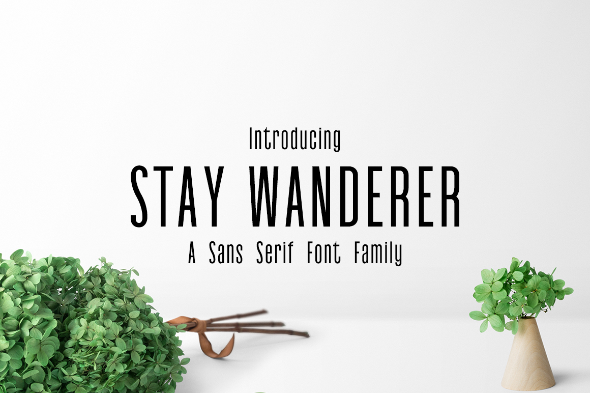 Stay Wanderer: A Versatile Sans Serif Font