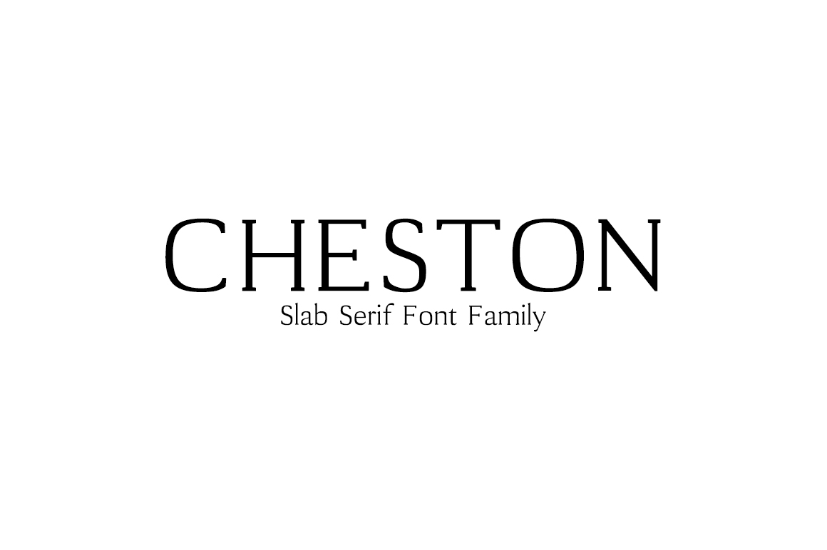Why Cheston Stands Out as a Modern Slab Serif Typeface